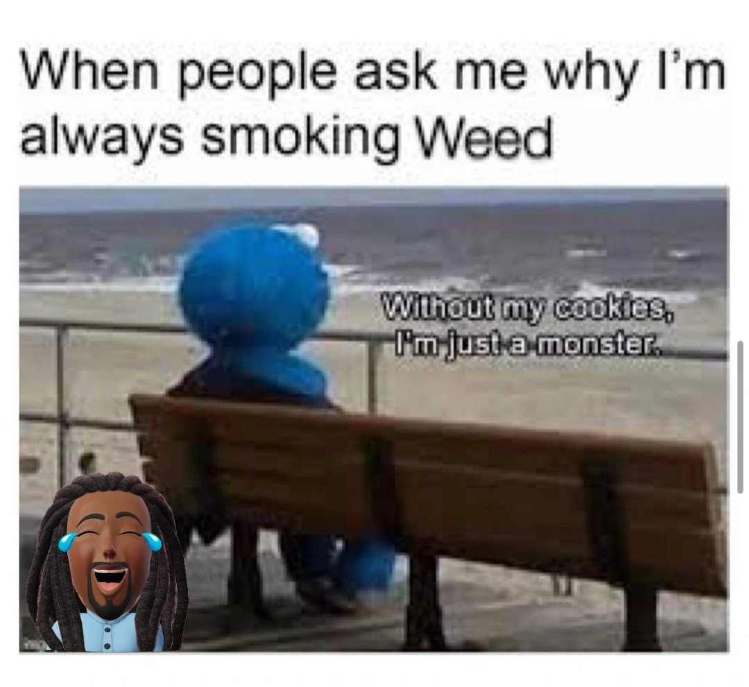 #smokeone #cannabisculture #WeAreGDC #Weed #cookiemonster #lol #lmao #smoking #marijuana #cloud9