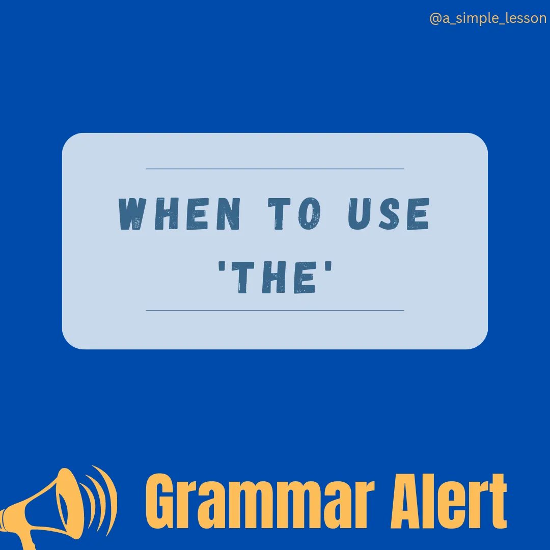 aSimpleLesson's tweet photo. When should we use THE? 👇

#simplelesson #LearnEnglish #grammar #Englishbulldog #English #happylearning https://t.co/rfkfcWz1xw