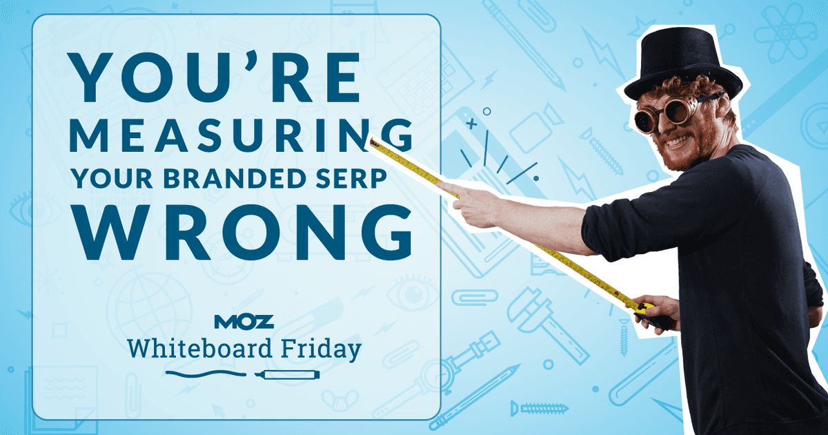 You're Measuring Your Branded SERP Wrong – Whiteboard Friday dlvr.it/Sl6jdR
