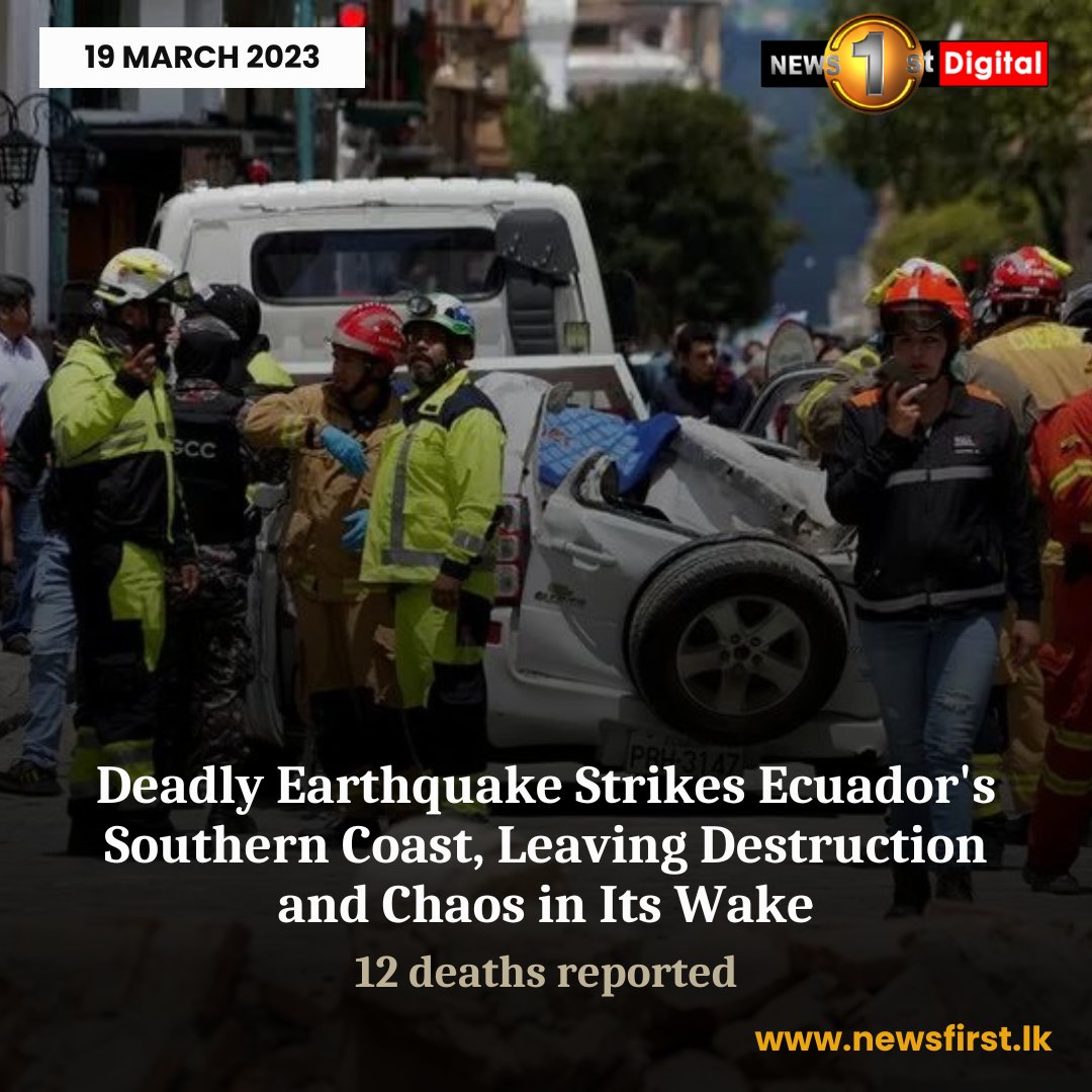 NewsfirstSL's tweet photo. Deadly Earthquake Strikes Ecuador's Southern Coast, Leaving Destruction and Chaos in Its Wake, 12 reported dead.
Details: https://t.co/W1xgHKHvek
#News1st #SriLanka #LKA #Ecuador #SouthernCoast #12Dead #Deadly #Quake #Earthquake #Peru https://t.co/ZONRScfPWQ