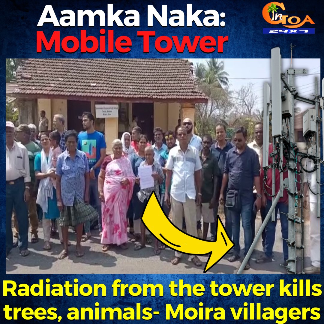 InGoa24x7's tweet photo. Aamka Naka: Mobile Tower | Radiation from the tower kills trees, animals- Moira villagers
WATCH : https://t.co/aHOt9k2XWt
#Goa #GoaNews #monile #tower #oppose #radiation #Moira https://t.co/IgyOCFe0po