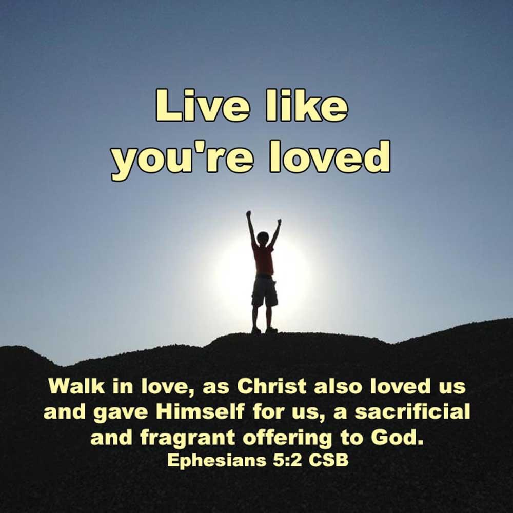 Walk in love, as Christ also loved us and gave Himself for us, a sacrificial and fragrant offering to God. Ephesians 5:2 CSB Live like you're loved.  #HawkNelson #LiveLikeYoureLoved  youtube.com/watch?v=Q_r47X…