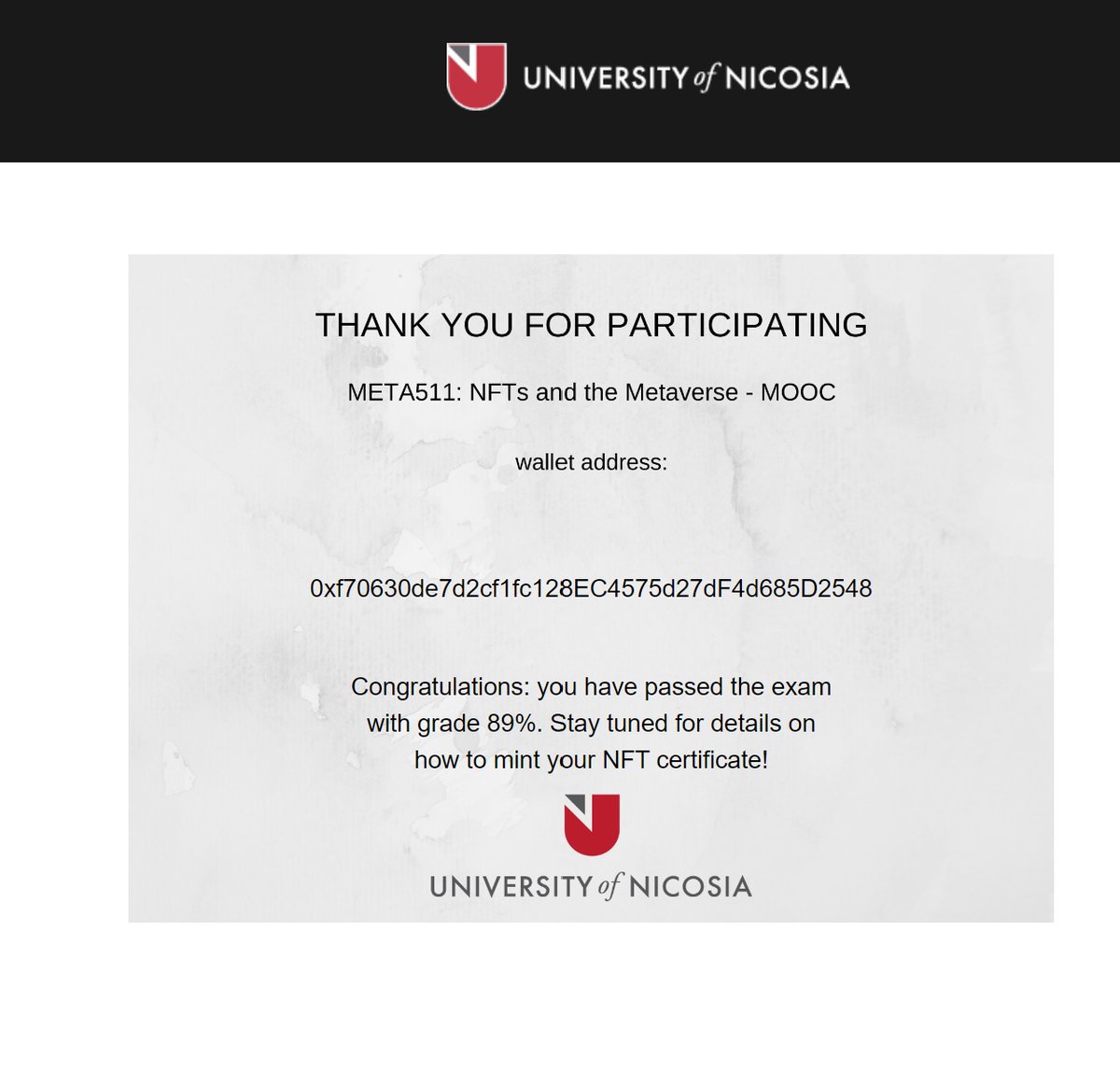 ClaireP___'s tweet photo. Super proud to have completed with a pass grade of 89% an amazingly interesting course from UNIC on NTFs and the Metaverse! Huge thanks to @unicmetaverse @punk6529 @giaglis and the whole team of this MOOC! https://t.co/BnIfFPTDOp