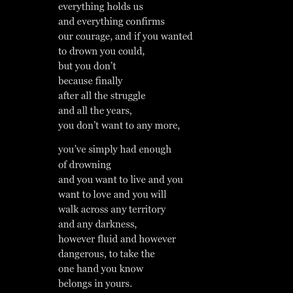 6thrat's tweet photo. There's this incredibly overwhelming ending to this poem by David White, which articulates *precisely* how I've felt about love. How it builds to this declaration:
"You've simply had enough of drowning..."

Revisiting it is way too much for me. I can't do it. But it's perfect https://t.co/naZcpBjAvh