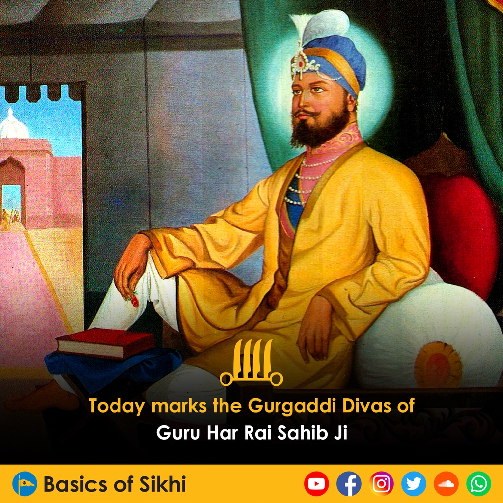 Today marks the Gurtagaddi Divas (celebrating the passing of the Guruship) of Dhan Dhan Sri Guru Har Rai Sahib Jee, the Seventh Form of Dhan Dhan Sri Guru Nanak Dev Sahib Jee Maharaj.

#GuruHarRaiSahibJi #BasicsofSikhi