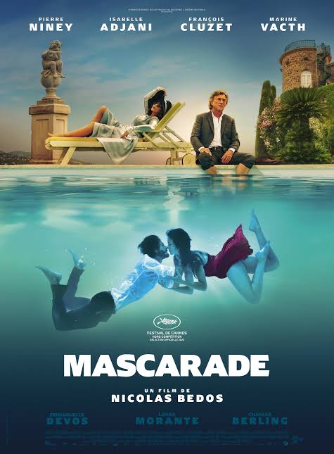 #NowWatching MASQUERADE #NicolasBedos #IsabelleAdjani #FrançoisCluzet #JamesWilby #MarineVacth #PierreNiney #EmmanuelleDevos #LauraMorante #CharlesBerling #NicolasBriançon #ChristianeMillet #LudovicCoutaud #YannLerat #FranckNeckebrock #RadostinaRogliano #AminiCishugi