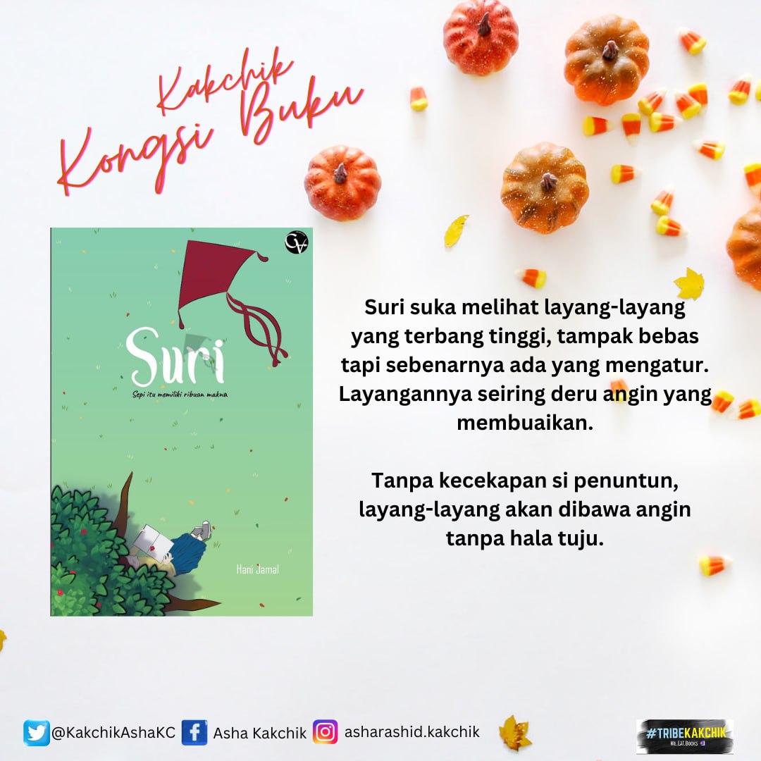TribeKakchik's tweet photo. SURI karya Hani Jamal membuktikan sebuah novel itu tidak perlu terlalu tebal, tidak perlu terlalu banyak plot twist atau konflik, dan tidak perlu kisah cinta terlampau.

Cukup sekiranya ia ditulis dengan sepenuh hati, sepenuh raga, ceritanya mampu menusuk terus ke dasar jiwa.

🧵 https://t.co/wpOIQWWz6I
