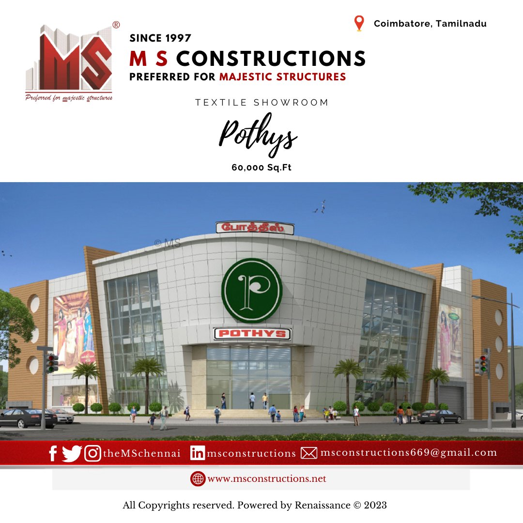 #Pothys #TextileShowroom
Year : 2011
Place : Coimbatore, Tamilnadu
Space : 2 Basement, G + 3
Total square feet : 60,000 Sq.ft.
#msconstructions #msconstructionschennai #MS #majesticstructures #Pothys #Coimbatore  #constructioncompany #commercialbuilding #commercialconstruction