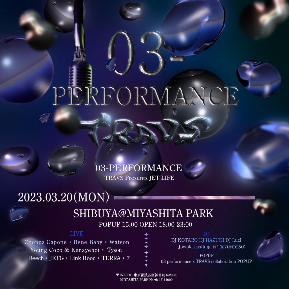 03-PERFORMANCE × TRAVS Presents JET LIFE

2023.03.20 [MON]