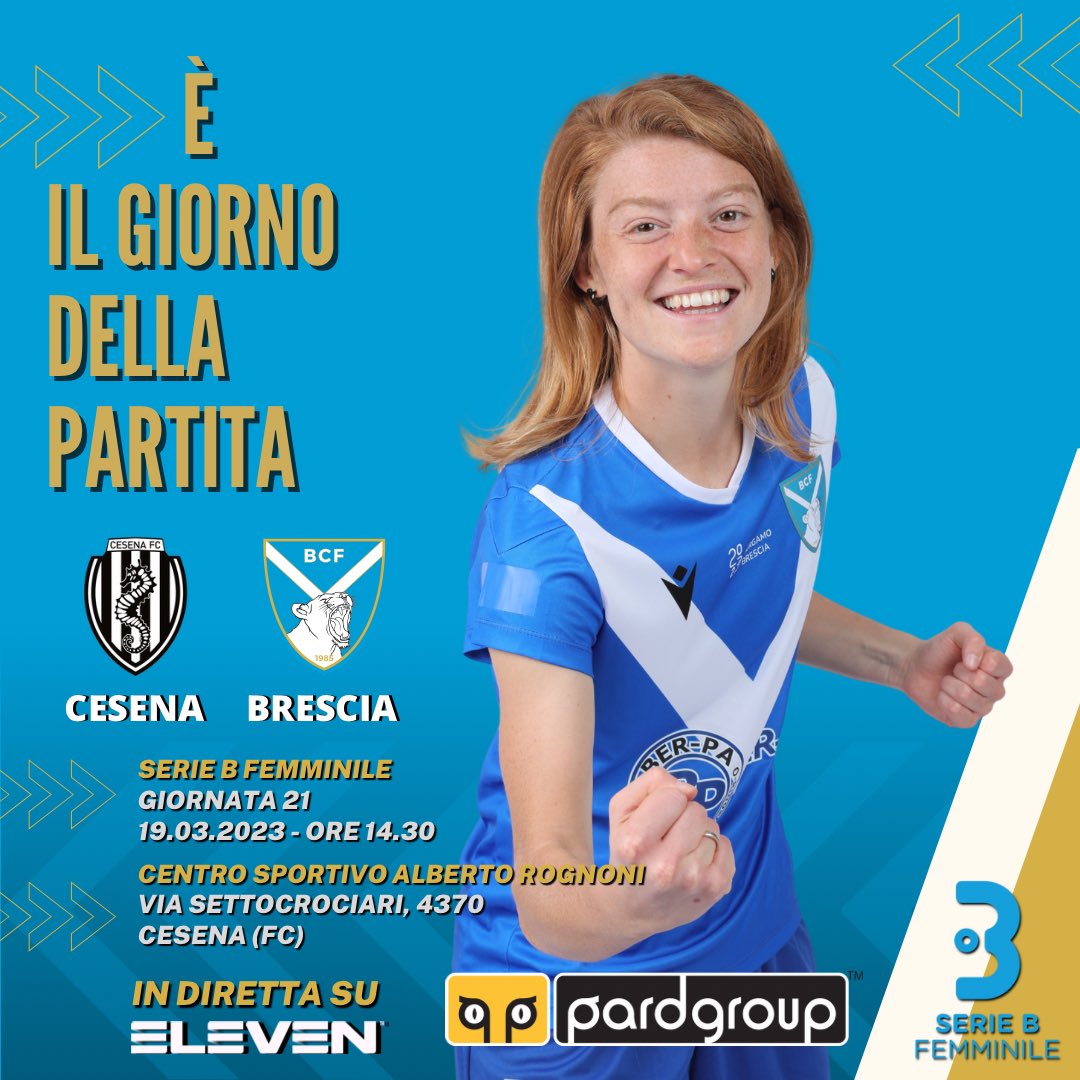 ⚽️ #CesenaBrescia

⏰ Domenica 19/03 ore 14.30

🏟 Centro Sportivo Alberto Rognoni

🎥 LIVE su Eleven Sports: bit.ly/Cesena-BCF-Dir…

#LaStoriaContinua #ForzaLeonesse #DiventaIlTuoSogno
🦁⚪️🔵