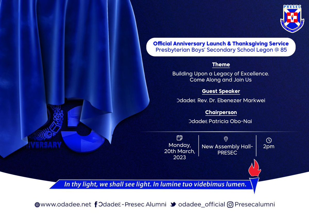 Odadee_Official's tweet photo. Join us for the official Anniversary Launch of PRESEC@85

Date: Mon. 20th March 2023
Venue: New Assembly Hall 
Time: 2:00pm

#Odadee4Life
#PRESEC
#PRESECAt85
#WƆYAYA2023 https://t.co/BjAzV2tOoj
