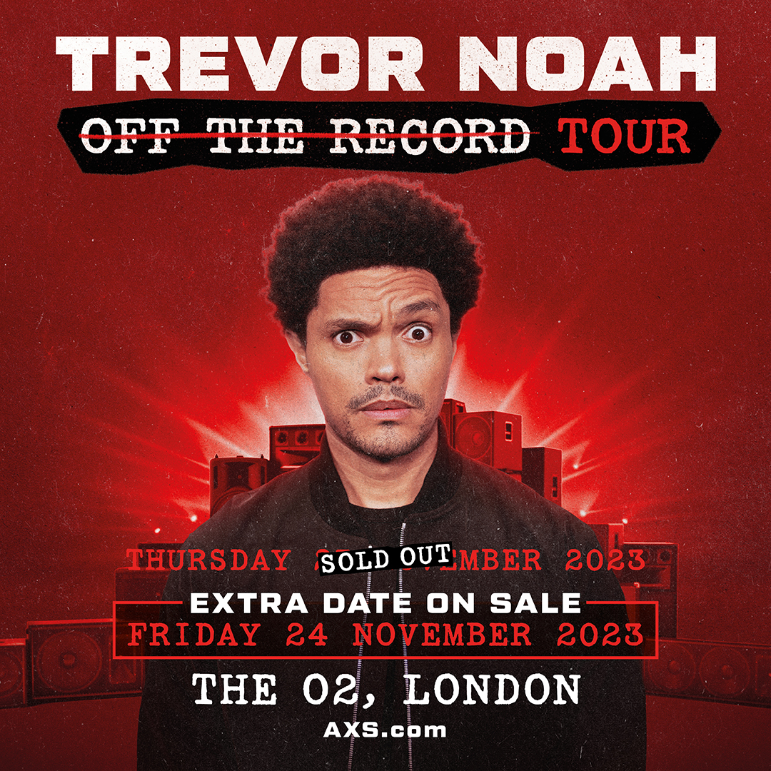 .<a href="/Trevornoah/">Trevor Noah</a> returns to <a href="/TheO2/">The O2</a> with an EXTRA DATE for his brand-new show #OffTheRrecord. Don't miss the award-winning host of <a href="/TheDailyShow/">The Daily Show</a> Live in London. 

⏰ Tickets are on sale now
🎁 w.axs.com/Zt6b50LQhH3
