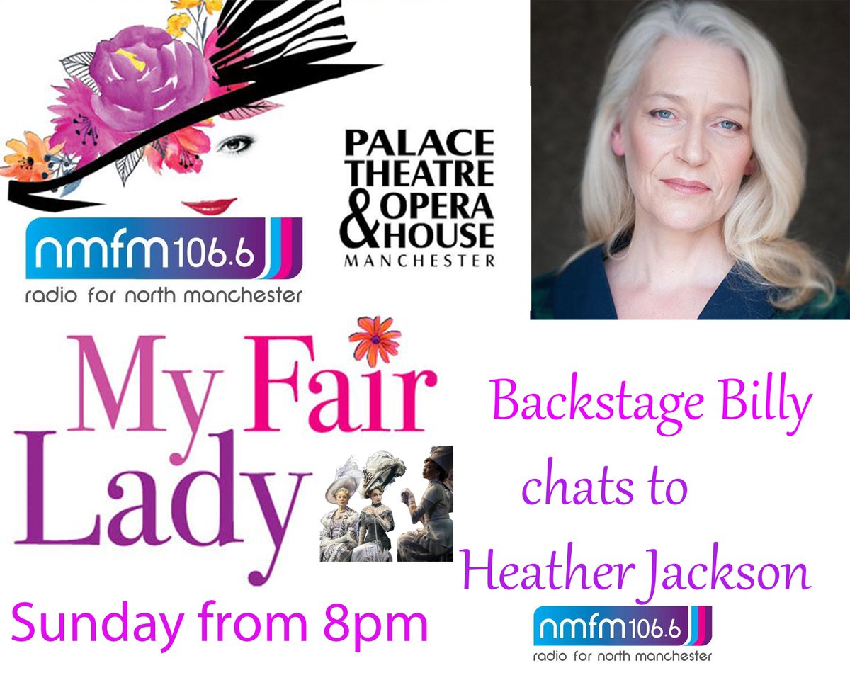 @MyFairLadyUK #myfairlady comes to @PalaceAndOpera  this week @backstagebilly chats to #heatherjacskon tonight  from 8pm @normanfm1066  #radio #actors #actorslife #MUSICAL #musicaltheatre 
myfairladymusical.co.uk
northmanchester.fm