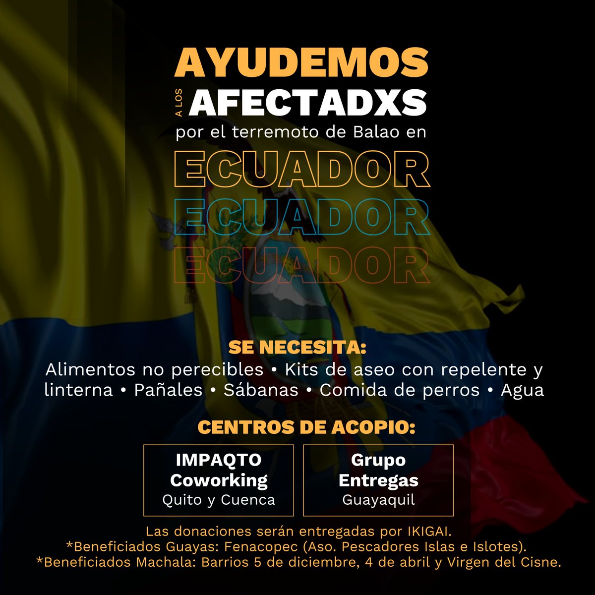 IMPAQTOec's tweet image. #Atención | Ayudemos a los afectados por el #terremoto de #Balao en #Ecuador.

 Se necesita: Agua, alimentos no perecibles, kits de aseo con repelente y linterna, pañales, sábanas, comida para perros.

Centro de acopio: IMPAQTO La Carolina
📍 República de El Salvador 406 y Moscú