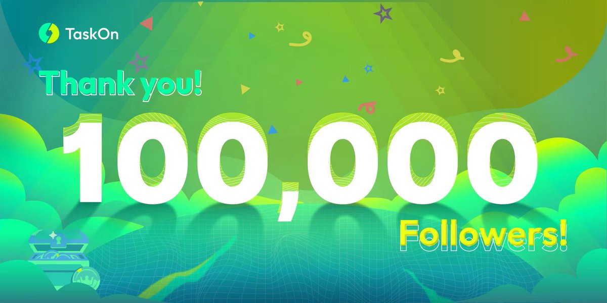 We’ve hit a huge milestone – 100K followers! 🎉🎉🎉

💛Thank you to everyone who has been building with us💚

Let's move towards the next level together! 🙌

#TaskOn #Web3 #collaboration