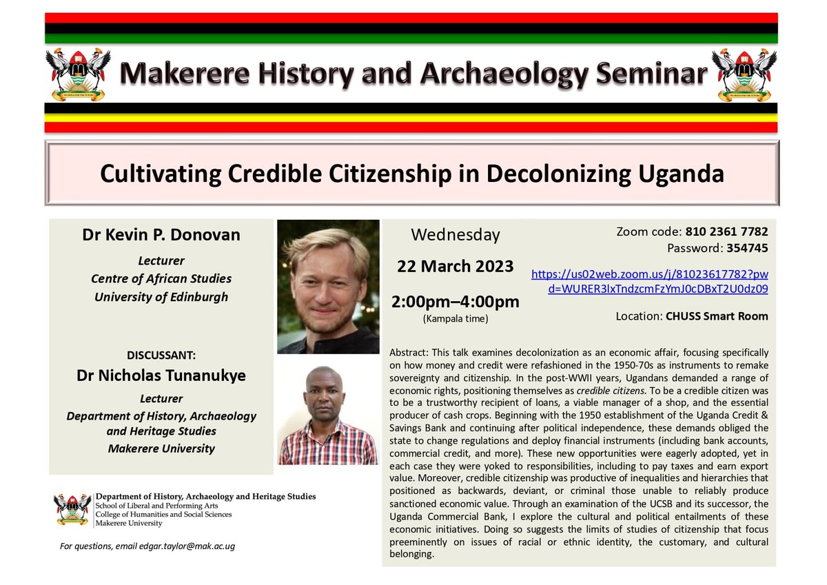 Join us on Wednesday for the @Makerere History Seminar with @kevindonovan of @africanstudies presenting 'Cultivating Credible Citizenship in Decolonizing Uganda'. @NTunanukye of @MakerereCHUSS will be the discussant