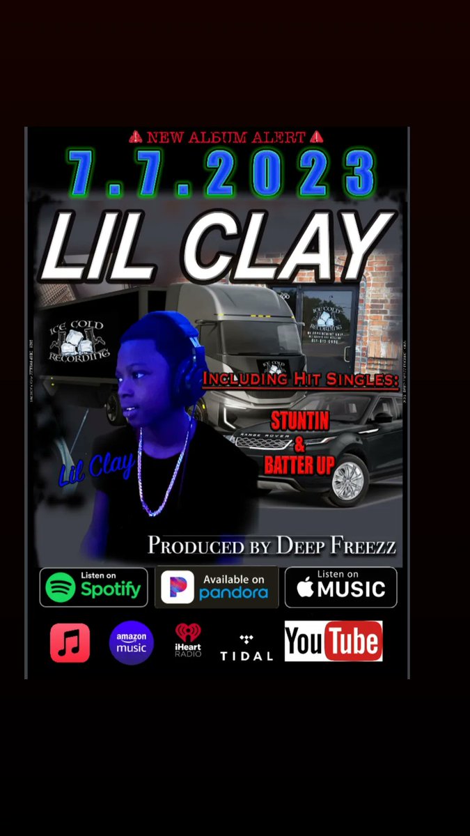 DeepFreezz's tweet photo. The New Self-Titled Album "LIL CLAY" ft Lil Clay will be on All Digital Platforms on 7/7/2023 - Includes The HIT SINGLES "Stuntin" & "Batter Up" - Produced by @deepfreezz
#IceColdRecording #LilClay #stuntin #DeepFreezzProductions #HipHop https://t.co/gY3VsISnom