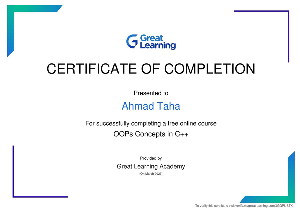 imAhmadTaha's tweet image. Alhumdulilah, 
I have successfully completed the &quot;OOPs Concepts in C++&quot; course offered by @Great_Learning. #GreatLearningAcademy #programming #learning #programmer #coding #technology #ChatGPT
#OOPS