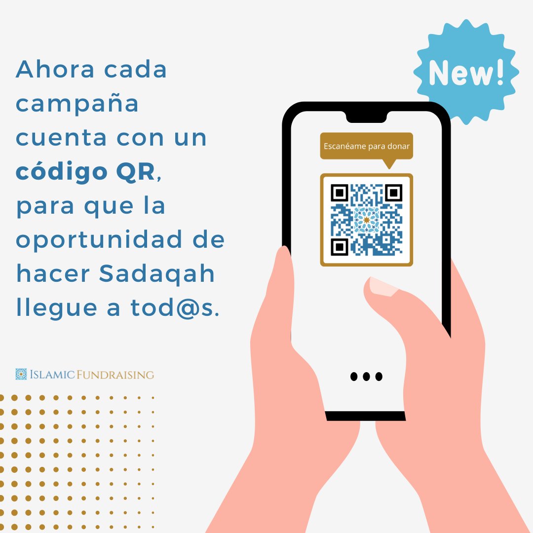 📢 ¡Nueva funcionalidad!

Cada campaña y perfil ahora cuenta con un código QR. Con solo escanearlo, puedes plantar un árbol, excavar un pozo, ayudar a la mezquita de tu barrio, apoyar a tu ONG favorita o echar una mano a una persona necesitada.

==> islamicfundraising.com