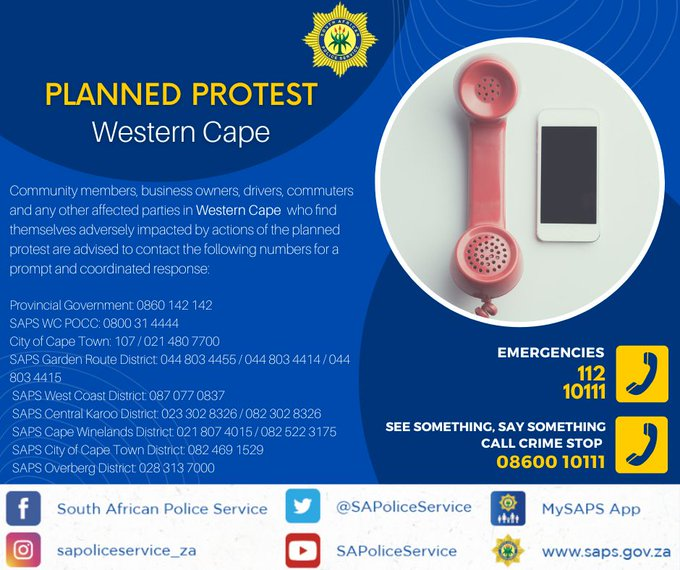 SA Police Service  - #sapsWC 
Community members, business owners, drivers, commuters and any other affected parties who find themselves adversely impacted by actions of the planned protest are advised to ☎️ the following numbers for a prompt and coordina…