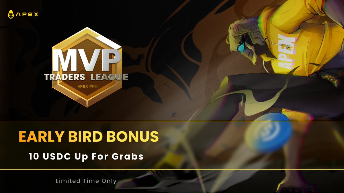 ⏰Available for 24 hours only!

🔥Register NOW to receive a limited-time 10 $USDC early bird bonus for #MVPTradersLeague!

⚔️Take up the challenge, fight for the MVP title!

Sign up here 👉🏻 news.apex.exchange/MVP-
