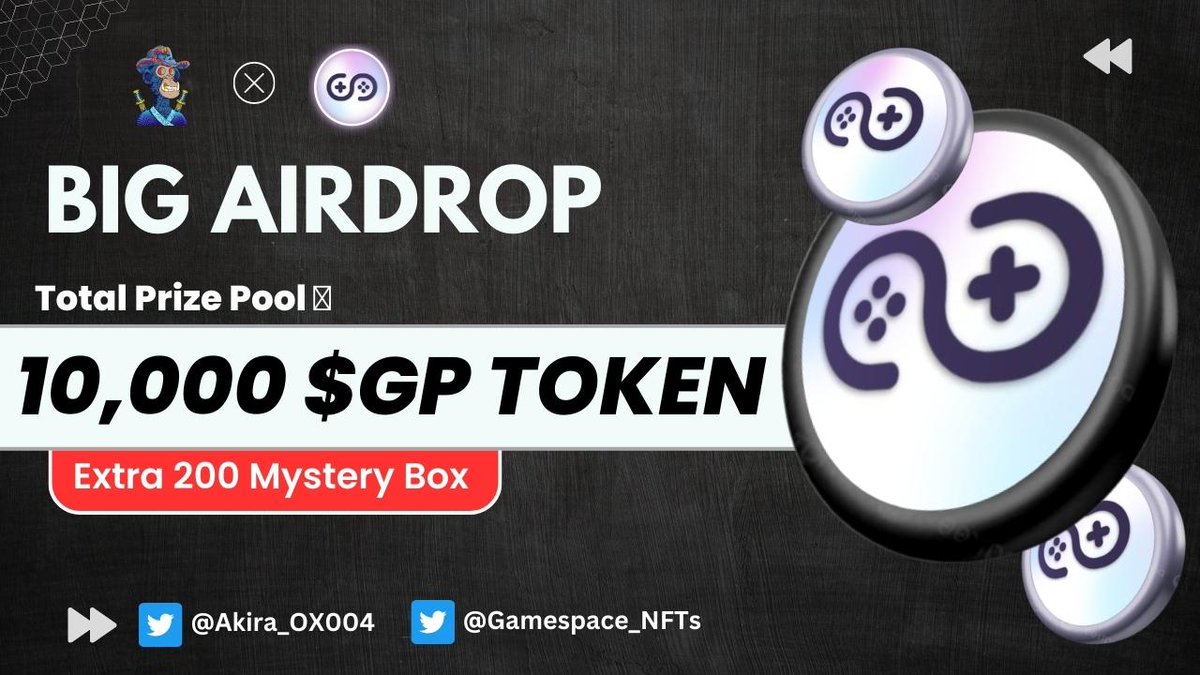 🥳🥳Massive #PlayerOneTournament #Giveaway

🥳🥳Prize Pool 10,000 $GP Token  &amp; 200 Mystery Boxes ( #FCFS ) 😍

To Win
✅ Follow <a href="/Akira_OX004/">Akira OX 🟡</a> &amp; <a href="/Gamespace_NFTs/">GameSpace</a>
✅ ❤️ &amp; RT &amp; Tag 3 friends
➡️ Finish Tasks: wn.nr/FbxGJ2X

⏰Ends March 21th

#Airdrop #ReferAndEarn #Token #GP
