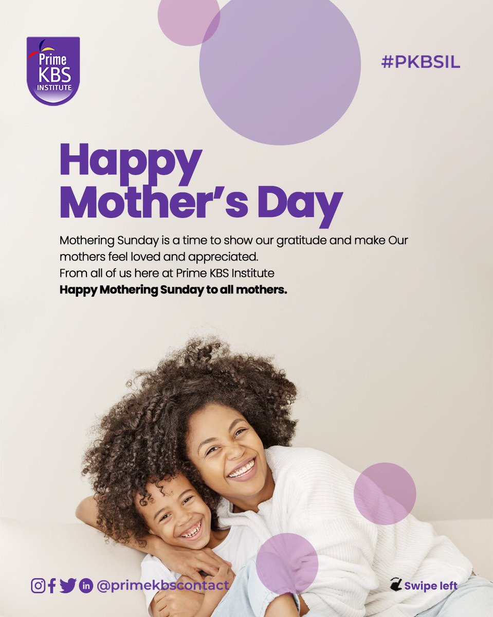 Mothering Sunday is a special day dedicated to honouring our mothers and mother figures around the world. 
#MothersDay is a time to show our gratitude and make them feel loved and appreciated.
From all of us here at Prime KBS Institute Happy Mothering Sunday to all Mothers.