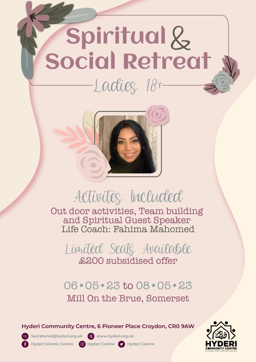*Back once again!* 

 _*Hyderi Ladies Social and Spiritual Retreat*_ from 6th May to 8th May 2023 with sister Fahima Mahomed as our Life Coach!

Register now, limited spaces available 

forms.gle/kVTuAAq88Qp3Gd…