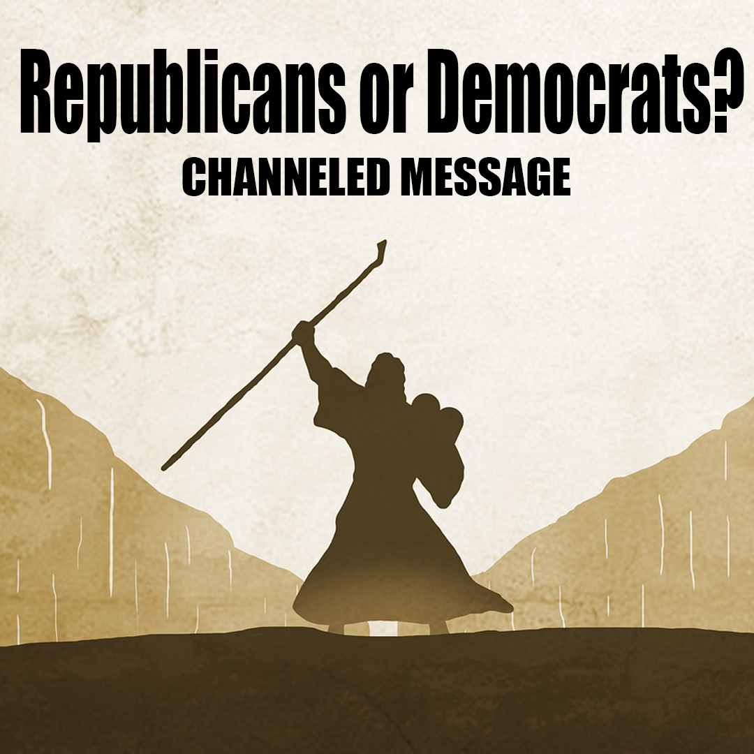 youtu.be/h9yJBBx1zsw
Republicans or Democrats? Channeled Message from Moses - Spirits View of Politics

#Republicans  #Democrats  #channeling