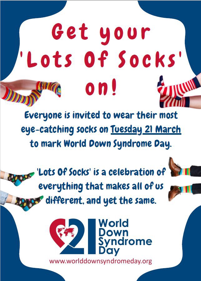 Join us in wearing fun bright socks on Tuesday March 21, World Down Syndrome day!