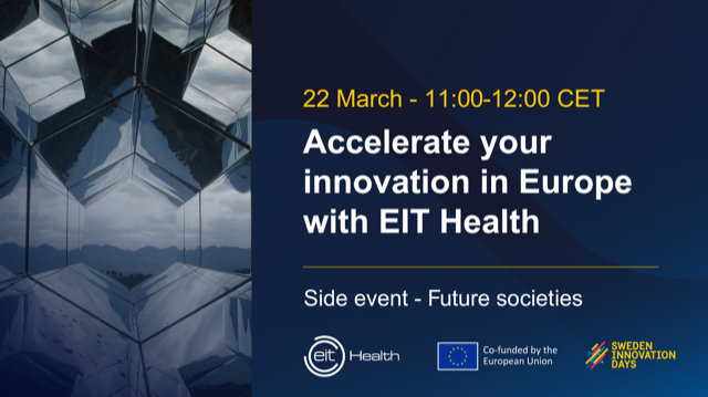Join us on Tues 22 March 11-12 CET when we will hold our side event at #SwedenInnovationDays Learn more about @EITHealth &amp; our different programmes designed for innovators, entrepreneurs and start-ups who are looking to accelerate their healthcare innovation.Register 4 free now! https://t.co/KsQghc4bEI