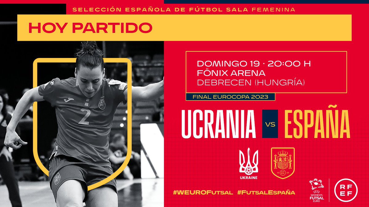 🏆 𝗙𝗶𝗻𝗮𝗹 𝗱𝗲 𝗹𝗮 𝗪𝗼𝗺𝗲𝗻'𝘀 𝗘𝘂𝗿𝗼 𝗙𝘂𝘁𝘀𝗮𝗹 𝟮𝟬𝟮𝟯

🇪🇦 España 🆚 Ucrania 🇺🇦 
🏟️ Fönix Arena
📍 Debrecen (Hungría)
⏰  20:00h
📺  Teledeporte

📸 RFEF
#WEuroFutsal #FutsalEspaña