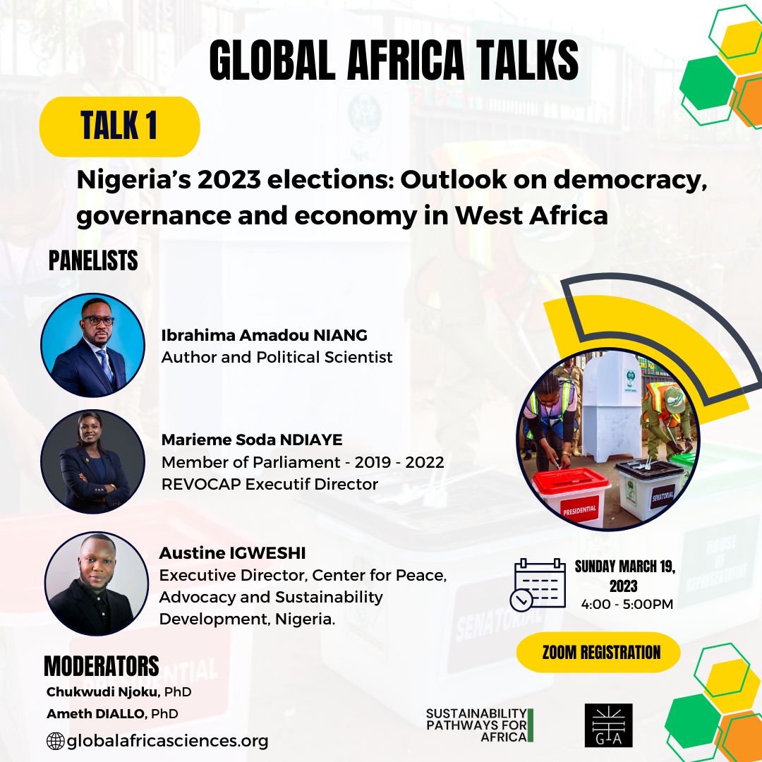 STARTING IN 1 HOUR

Join this timely & important conversation with @GlobalAfrica21 on Nigeria's 2023 elections: Outlook on democracy, governance and economy in West Africa. 

Register here: tinyurl.com/3m6kpzc7

Date: Sunday 19th, 4PM
Join on zoom: lnkd.in/ePQYpQgn