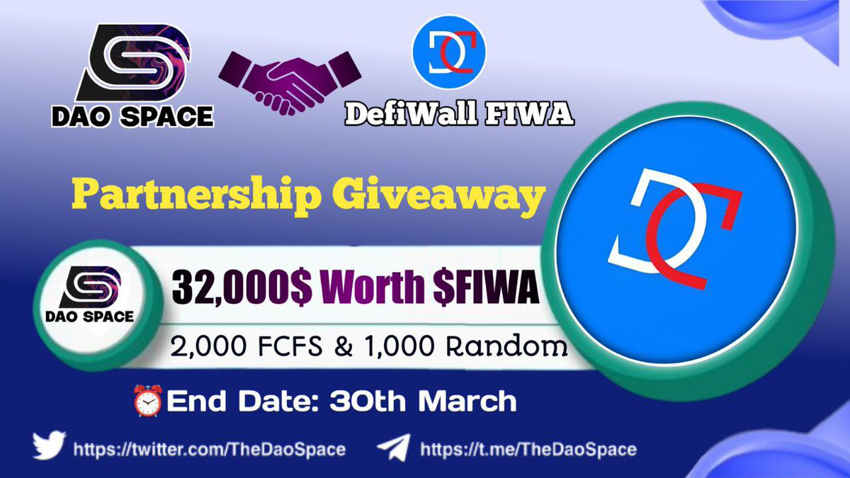 🎉DAO Space X DefiWall FIWA #FCFS Big #Airdrop

🤑Reward: 32,000$ worth $FIWA

To Enter ⤵️
➡️Follow
<a href="/TheDaoSpace/">DAO Space </a>
&amp; 
@defiwall_online

➡️Like,RT&amp; Tag 3 Friend
➡️Finish Task: giv.gg/dao-space-x-de…

⏱30th March

#Airdrops #Giveaways $USDT #Arbitrum #chatgpt4 #BUSD #meta #Giveaway