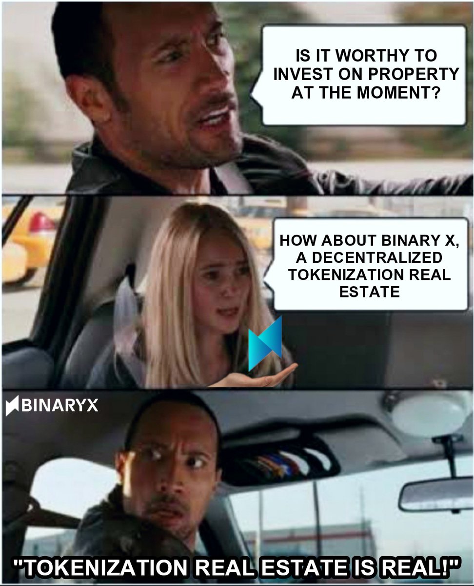 alhadisiroj's tweet photo. My meme submission @BinaryxProtocol
Tokenization real estate is real!
#binaryxmeme https://t.co/fdAVKqTyaH
