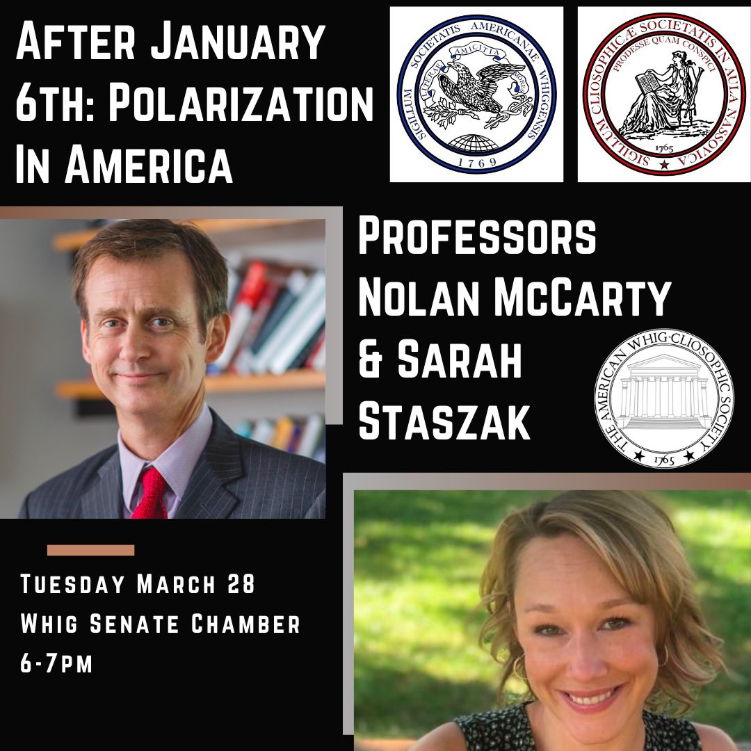WhigClio's tweet photo. The Susan Dod Brown Professor of Politics and Public Affairs Nolan McCarty (author of Polarization) and Professor Sarah Staszak (author of No Day in Court) will discuss polarization in America next Tuesday, 3/28 from 6-7pm in the Whig Senate Chamber. Chick-fil-A will be provided! https://t.co/yu8awjPKPz