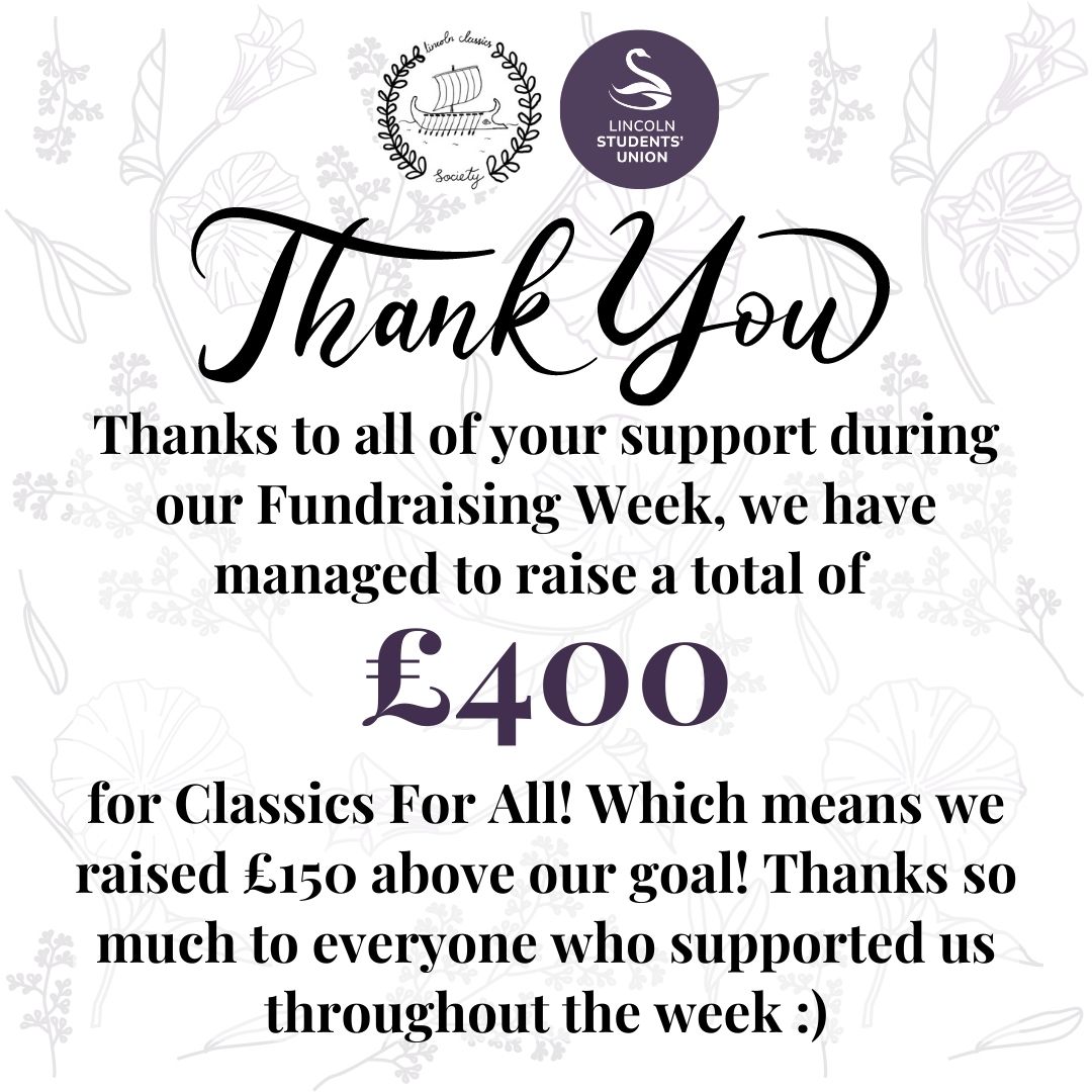 After totting everything up from last week, we are so excited and grateful to announce that we have raised £400 for @classicsforall! Thank you to everyone who got involved and supported our fundraising 🏛🩷 #wearelincoln