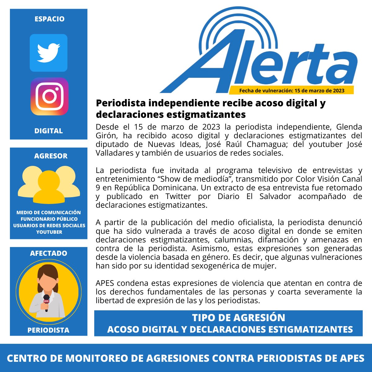 apeselsalvador's tweet photo. 🚨#Alerta | Periodista independiente recibe acoso digital y declaraciones estigmatizantes. APES condena estas expresiones de violencia que atentan en contra de los derechos fundamentales de las personas y coarta severamente la libertad de expresión de las y los periodistas. https://t.co/FfIUoHdFNv