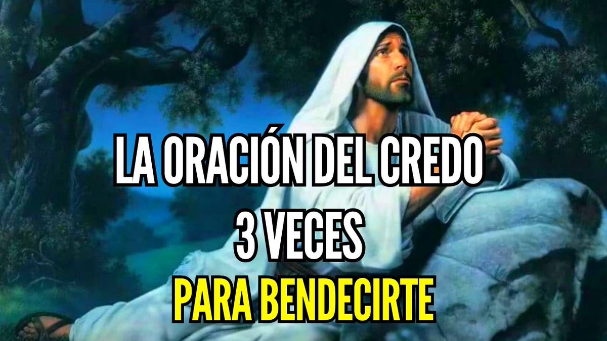 ⤵️ La Oración Del Credo 3 Veces Para Bendecirte ⤵️
youtu.be/cfFBpsZhlso
#oracion #oracionpoderosa #Iglesia #credo #Jesus
