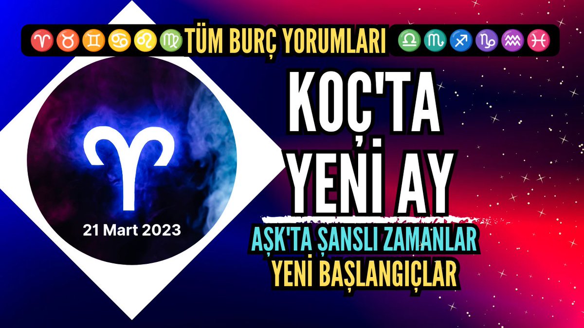 astrolibrayorum's tweet photo. YENİ Video✨ 
♈ KOÇ'TA YENİ AY 🌑
💗 Aşk'ta Şanslı Zamanlar 
✅Yeni Başlangıçlar! Tüm burçlara özel yorumlar video da! ⬇️
https://t.co/zQQzCY0SW3 https://t.co/LwJ41sNZmQ