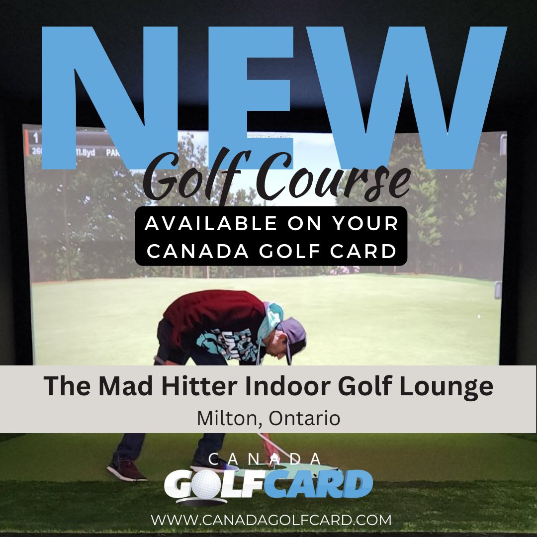 CanadaGolfCard's tweet image. New Course! 
The Mad Hitter Indoor Golf Lounge – Milton, Ontario
Canada’s #1 Golf Discount Program! 
CELEBRATING 10 YEARS OF GOLF SAVINGS! 
Play More, Save More!! 
canadagolfcard.com

#golf #saveongolf #canadagolfcard
