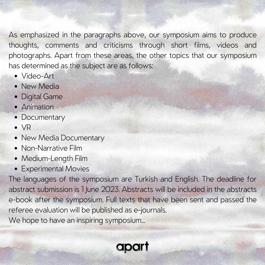 apartsempozyum's tweet photo. Save the date! The CFP for the International Short Film Video and Photography Symposium to be held by the apart Art Association on 19-21 October 2023. Details about the symposium are on our website. Link is in bio. https://t.co/AiJEnEBRRH