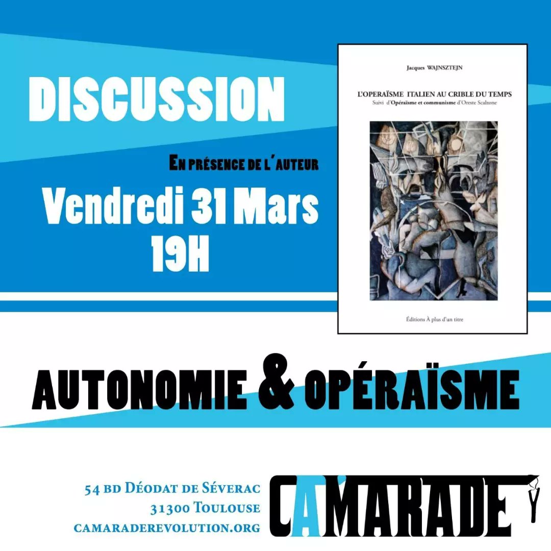 ClasseCollectif's tweet photo. 🚩 Discussion sur l'autonomie italienne et l'opéraïsme 
👉RDV vendredi 31 mars au local Camarade.
✳️Présentation du livre par l'auteur puis discussion ouverte https://t.co/Uaiugw91P3