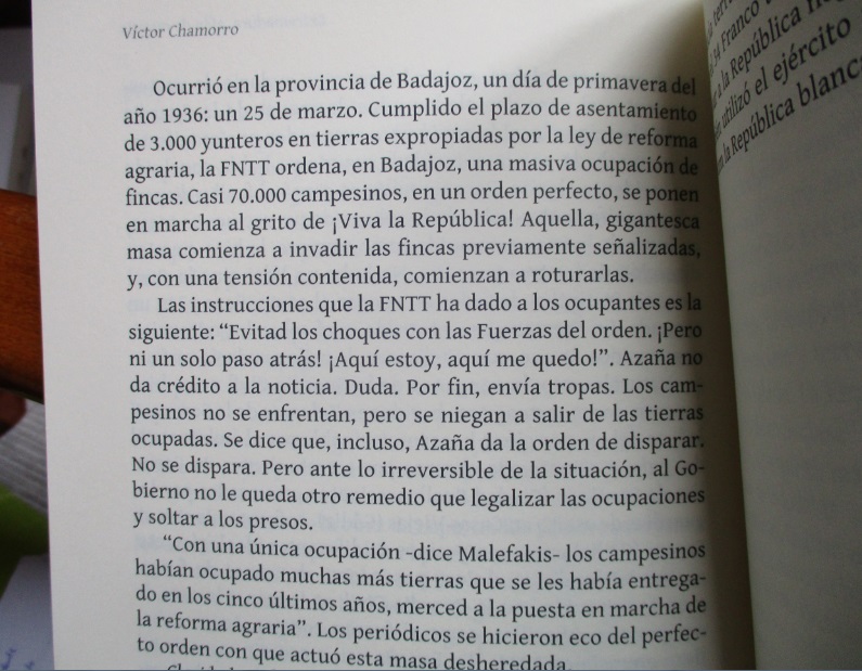 Ya hace un año! El 25 de marzo del año pasado publicamos 'Extremadura, afán de miseria' de Víctor Chamorro.

Asi se cuenta la ocupación de tierras en el libro.