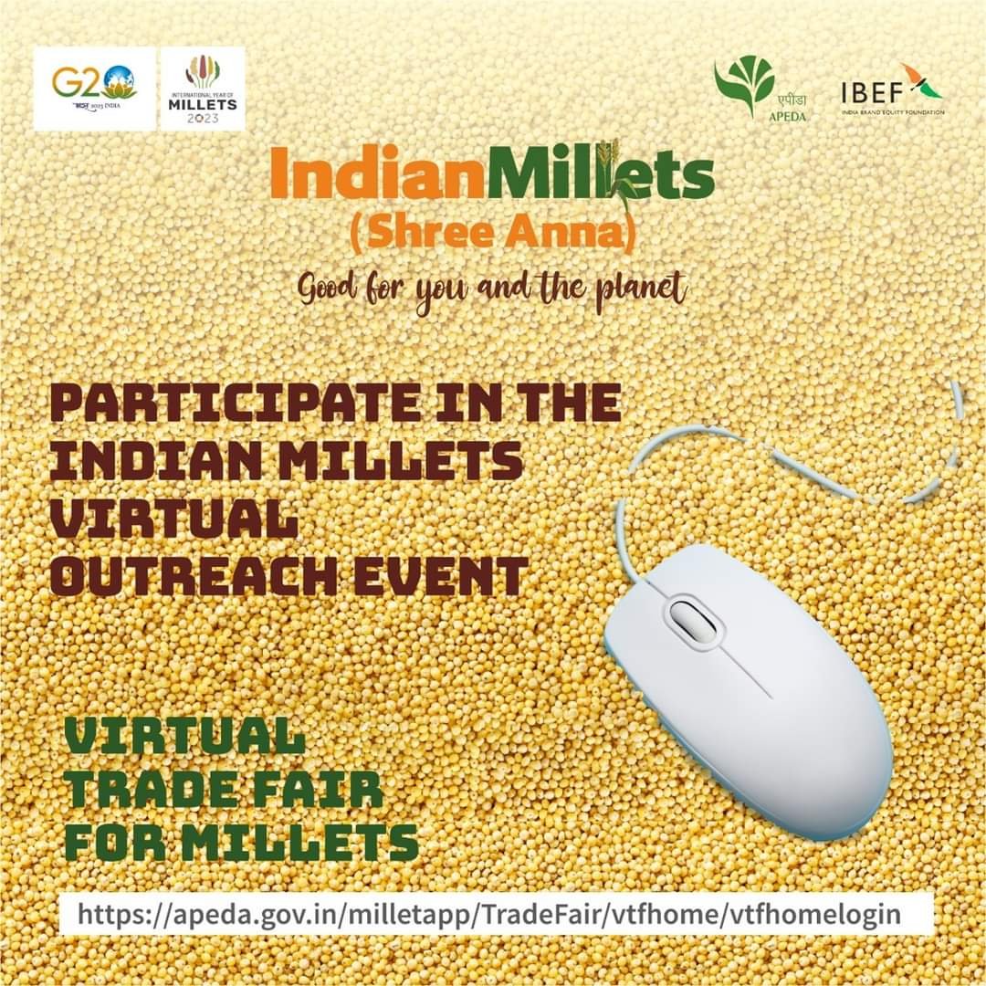 Brands_India's tweet photo. The Virtual Trade Fair for Millets showcases a wide range of high-quality millet products from trusted and registered exporters.
Register Now for the Virtual Trade Fair for Millets: https://t.co/4Q63wT5G5k
#VTF #VirtualTradeFair #IYM2023 #YearofMillets #APEDA https://t.co/rJEqOEugws