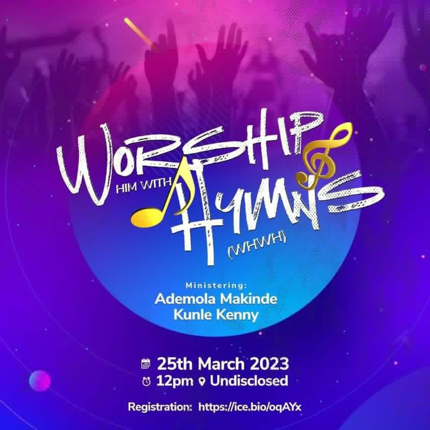 isolomonigbokwe's tweet photo. Worship Him with Hymns with @The_BoluTife
Ministering: Uncle KK @kunle_kenny and @the_ademola
This Saturday, March 25th 2023!!!
#WHWH https://t.co/weIhKGT4kh