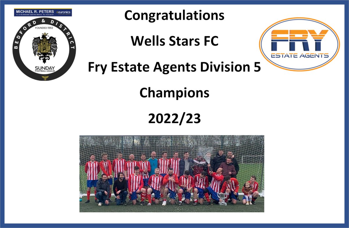 Congratulations to <a href="/WellsStarsFC/">Wells Stars FC</a> 

Fry Estate Agent Division 5 Champions 2022/23