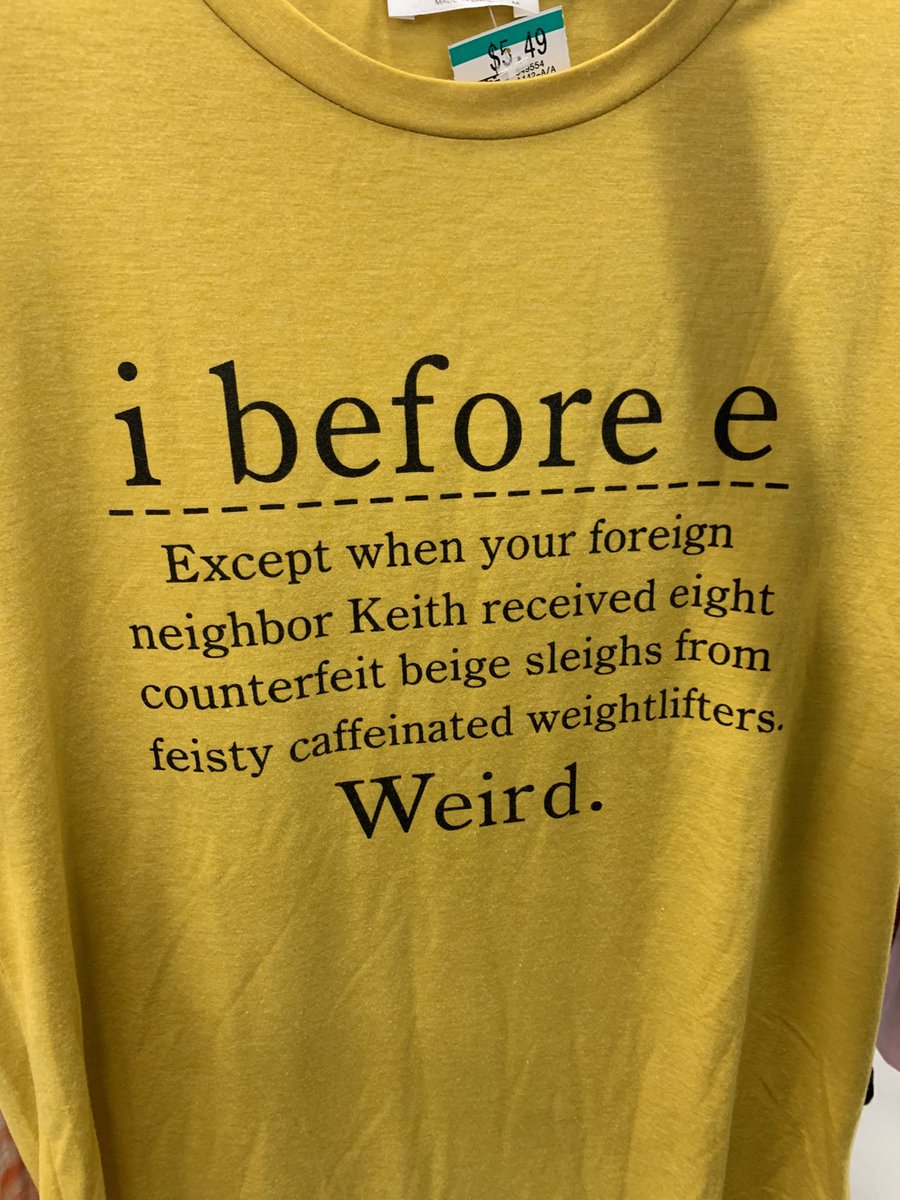 More #PearlsofWisdom from a thrift store t-shirt. 😆 #spelling #English