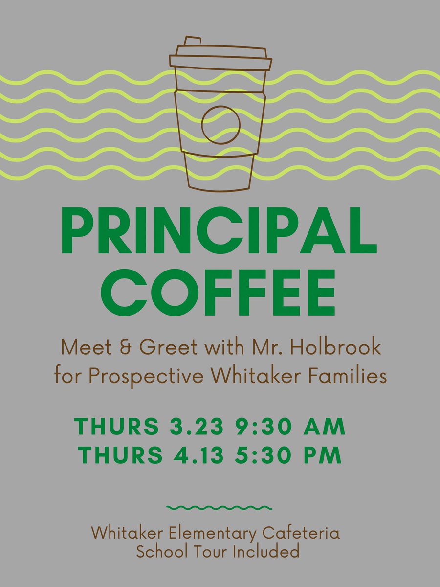 Principal ☕️ with Mr. Holbrook is this Thursday! Come see all the amazing things happening at our school #werwhitaker🦅