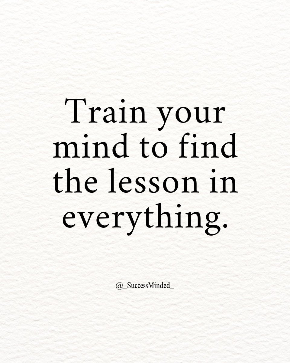 _SuccessMinded_'s tweet photo. There's always a lesson... https://t.co/CccrXc7WCn